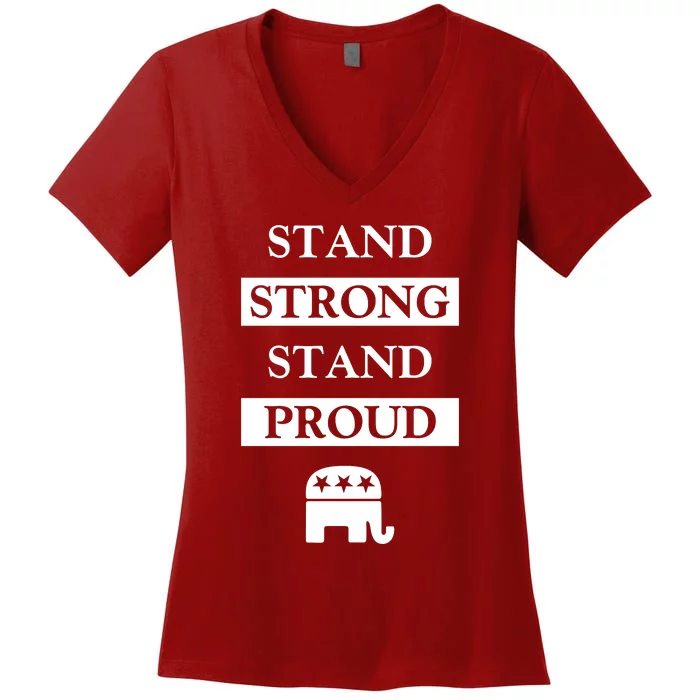 Stand Strong Stand Proud | Republican Party Women's V-Neck T-Shirt