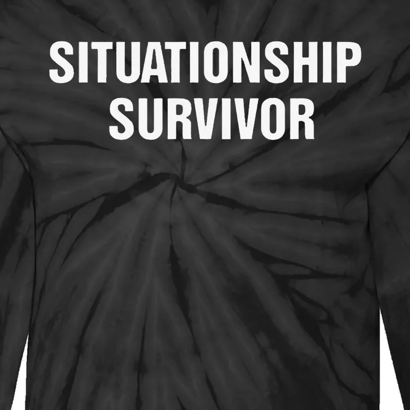 Situationship Survivor Tie-Dye Long Sleeve Shirt