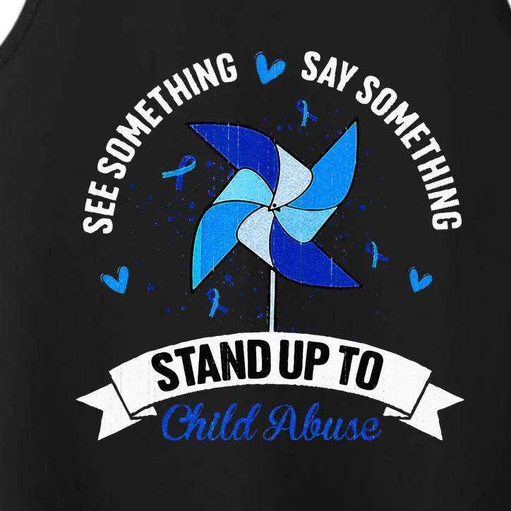 See Something Say Something Child Abuse Awareness Pinwheel Performance Tank