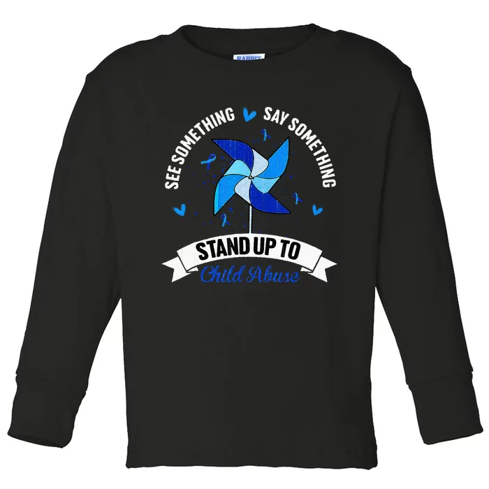 See Something Say Something Child Abuse Awareness Pinwheel Toddler Long Sleeve Shirt