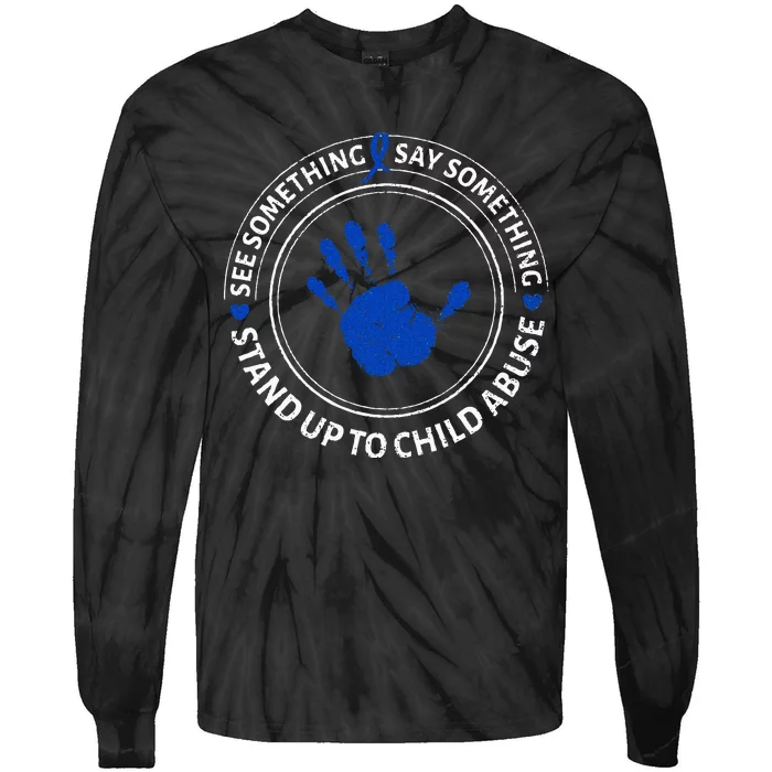 See Something Say Something Child Abuse Awareness Ribbon Tie-Dye Long Sleeve Shirt