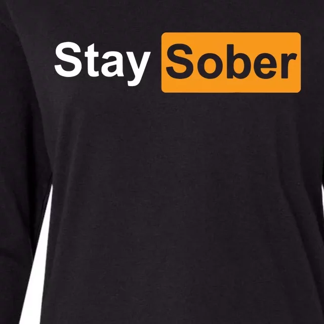 Stay Sober Womens Cotton Relaxed Long Sleeve T-Shirt