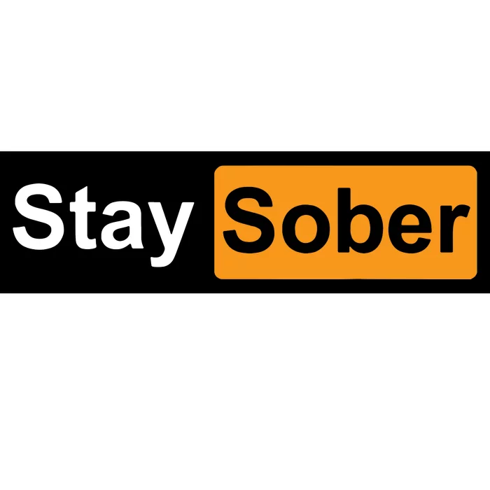 Stay Sober Bumper Sticker