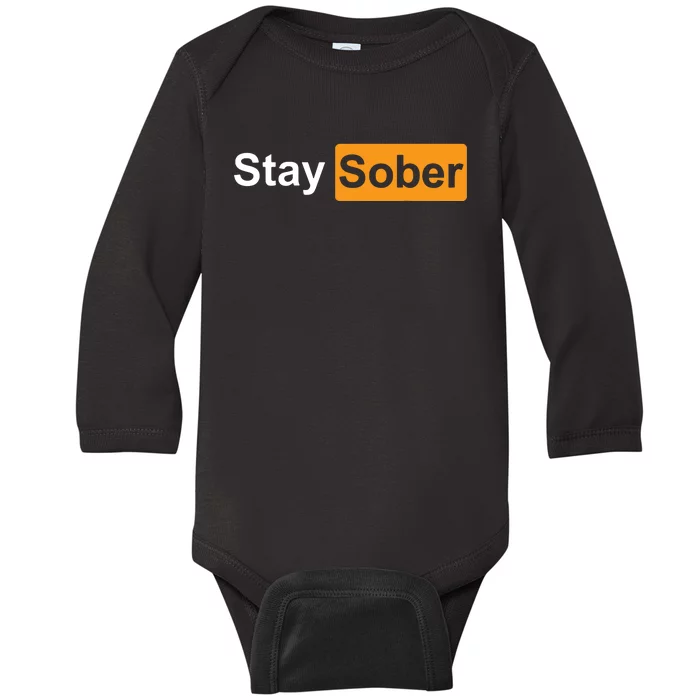 Stay Sober Baby Long Sleeve Bodysuit