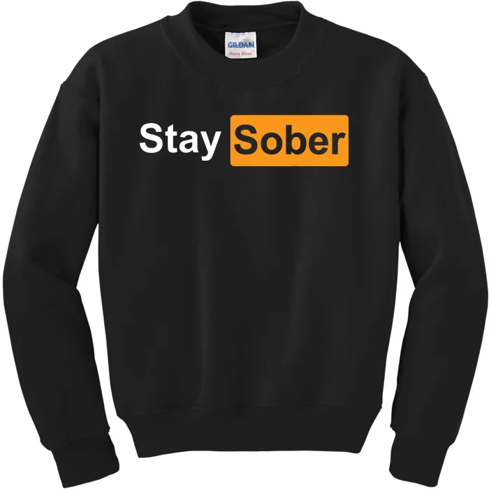 Stay Sober Kids Sweatshirt