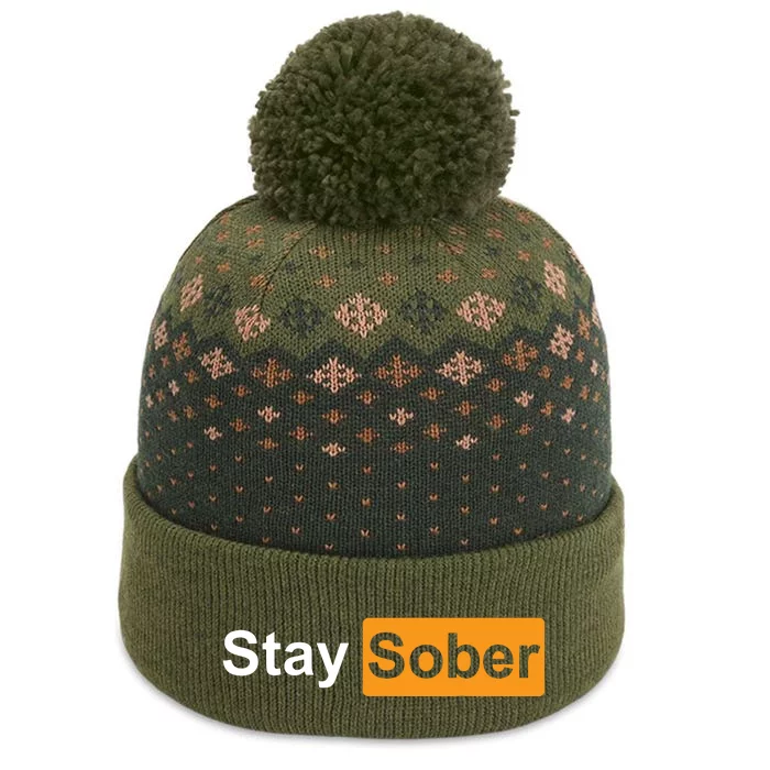 Stay Sober The Baniff Cuffed Pom Beanie