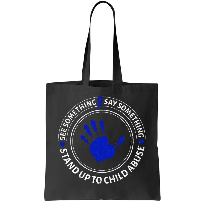 See Something Say Something Child Abuse Awareness Ribbon Tote Bag