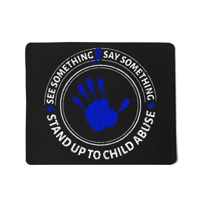 See Something Say Something Child Abuse Awareness Ribbon Mousepad