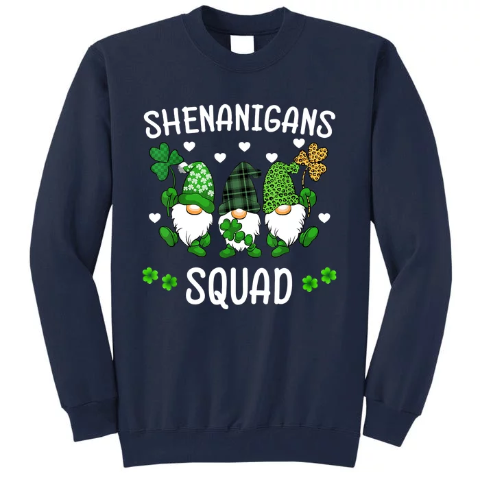 Shenanigans Squad St Patricks Day Gnomes Green Proud Irish Tall Sweatshirt