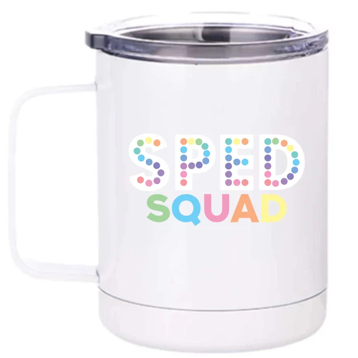 Sped Squad Special Education Teacher Meaningful Gift Front & Back 12oz Stainless Steel Tumbler Cup