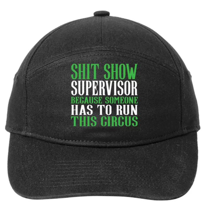 Shitshow Supervisor Shit Show Supervisor 7-Panel Snapback Hat