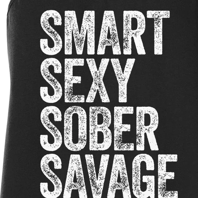 Smart Sexy Sober Savage Women's Racerback Tank