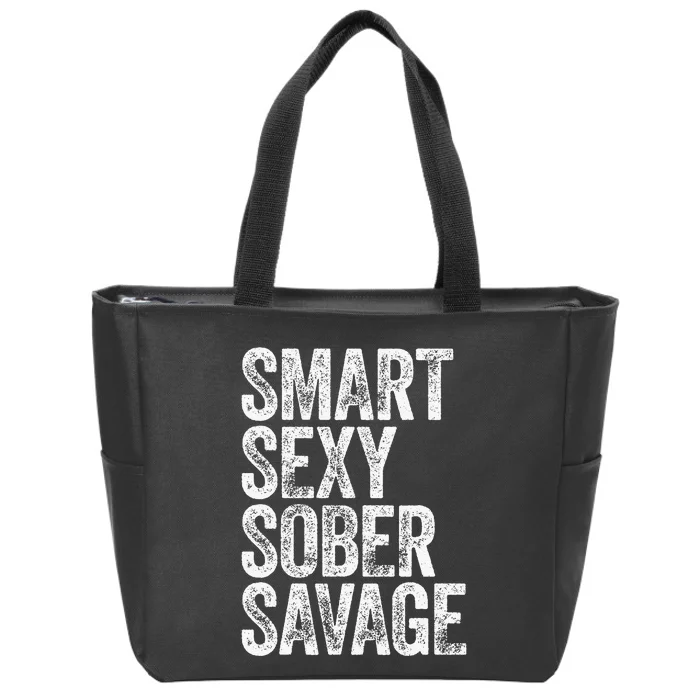 Smart Sexy Sober Savage Zip Tote Bag