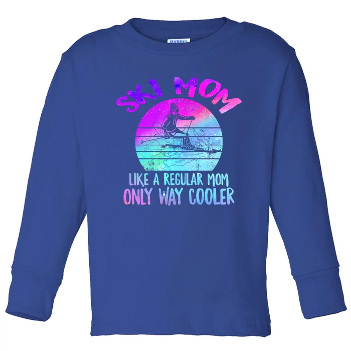 Ski Snowboard Skiing Mom Snowboarder Mountain Skier Mother Gift Toddler Long Sleeve Shirt