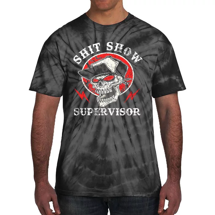 Shit Show Supervisor Skull Tie-Dye T-Shirt