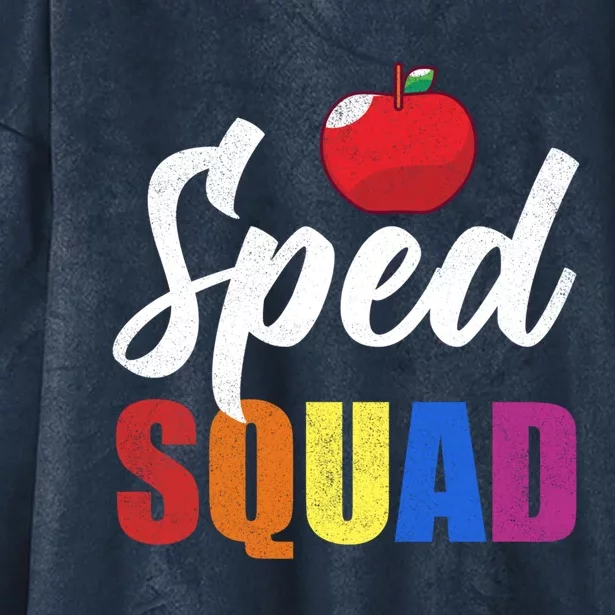 Sped Squad Sped Ed Teacher Special Education Teacher Gift Hooded Wearable Blanket