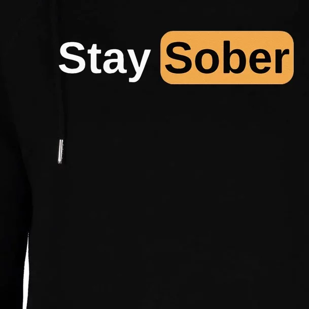 Stay Sober Womens Funnel Neck Pullover Hood