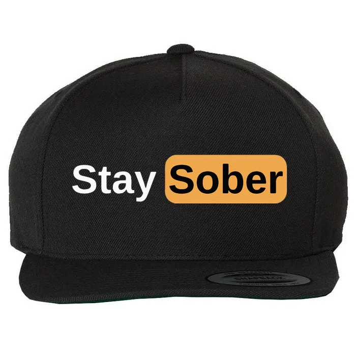 Stay Sober Wool Snapback Cap