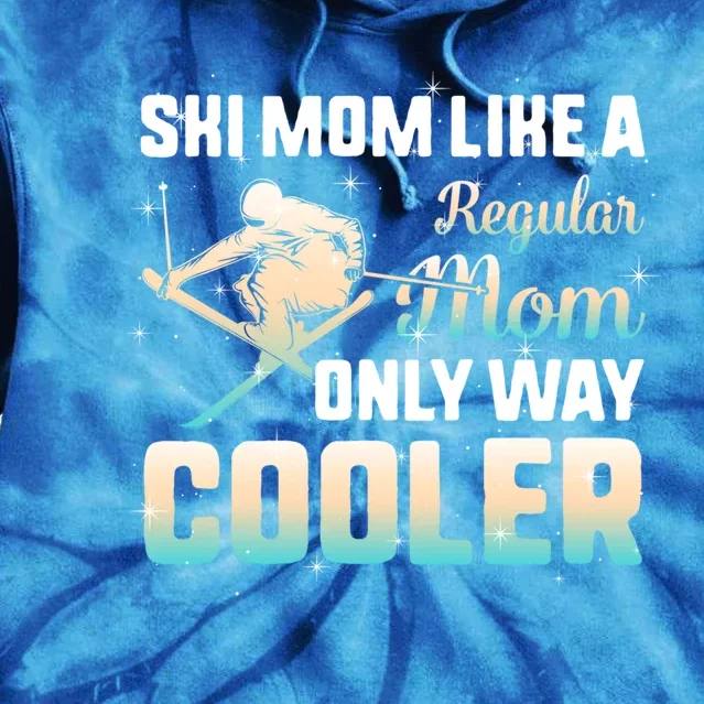 Ski Snowboard Skiing Mom Snowboarder Mountain Skier Mother Gift Tie Dye Hoodie