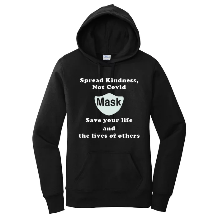 Scott Squires Spread Kindness Not Covid Mask Save Your Life Women's Pullover Hoodie