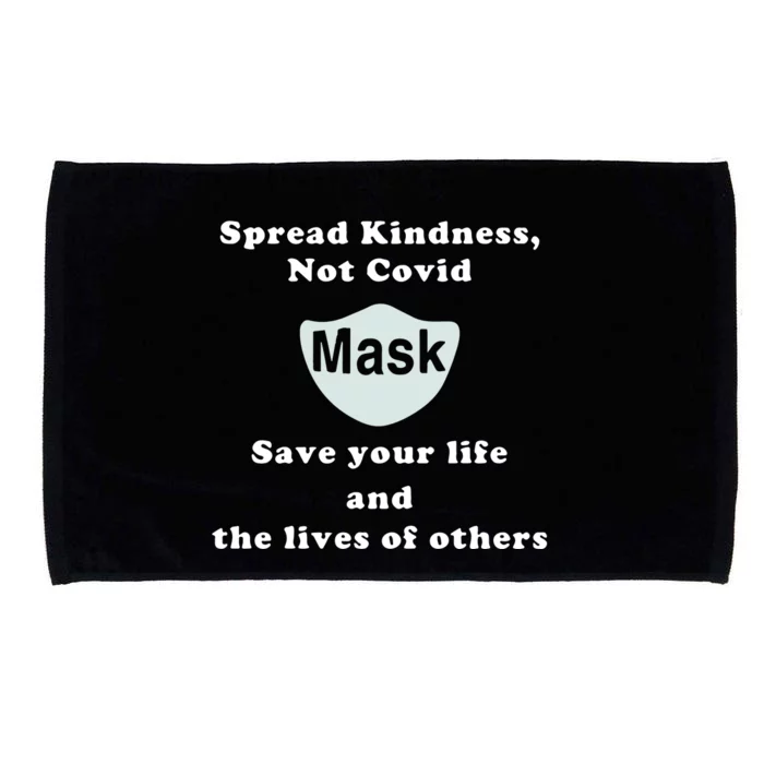 Scott Squires Spread Kindness Not Covid Mask Save Your Life Microfiber Hand Towel