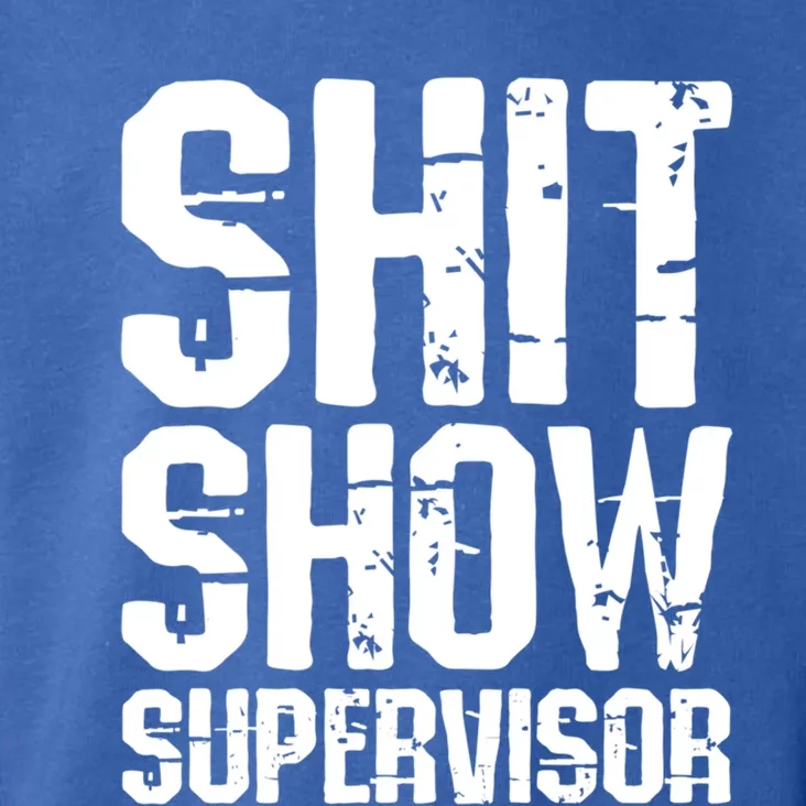 Shit Show Supervisor Funny Boss Ager Mom Teacher Retro Gift Toddler Hoodie