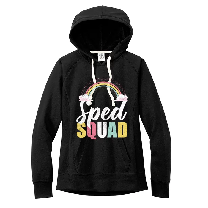 Sped Squad Sped Teacher Rainbow Special Education Teacher Gift Women's Fleece Hoodie