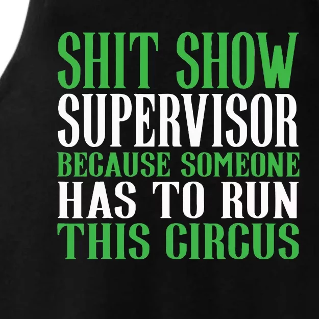 Shitshow Supervisor Shit Show Supervisor Ladies Tri-Blend Wicking Tank