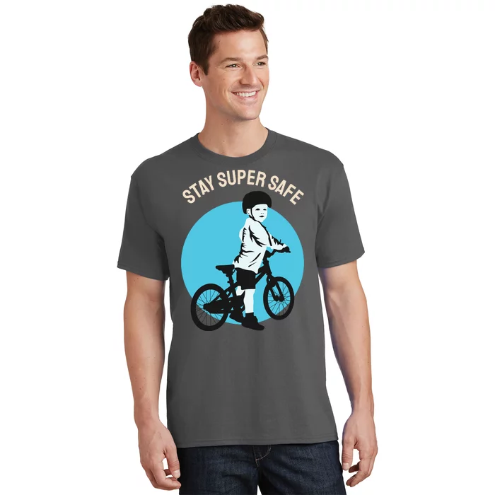 Stay Super Safe T-Shirt