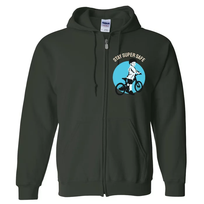 Stay Super Safe Full Zip Hoodie