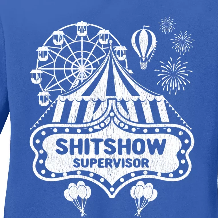 Shit Show Supervisor Funny Boss Ager Teacher And Mom Cool Gift Ladies Long Sleeve Shirt