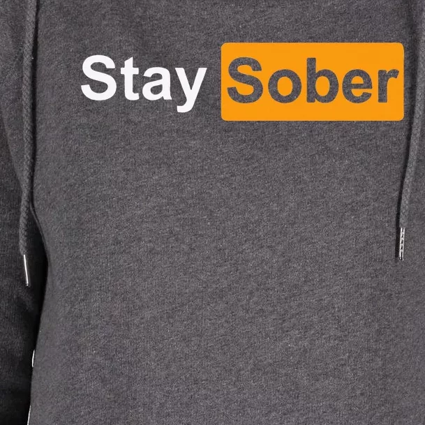 Stay Sober Womens Funnel Neck Pullover Hood