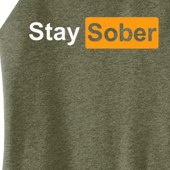 Stay Sober Women’s Perfect Tri Rocker Tank