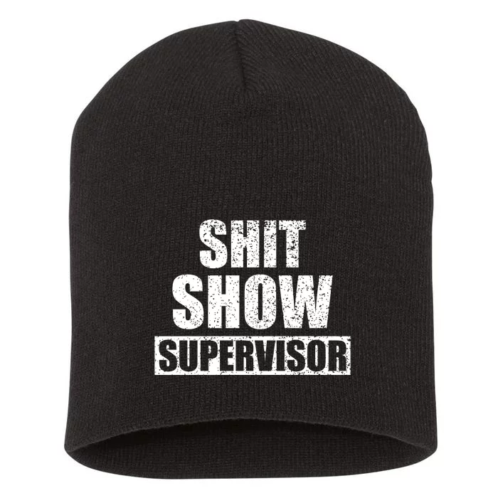 Shit Show Supervisor Funny Meme Short Acrylic Beanie