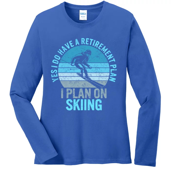 Ski Snowboard Skiing Retiret Plan Mountain Grandpa Skier Funny Gift Ladies Long Sleeve Shirt