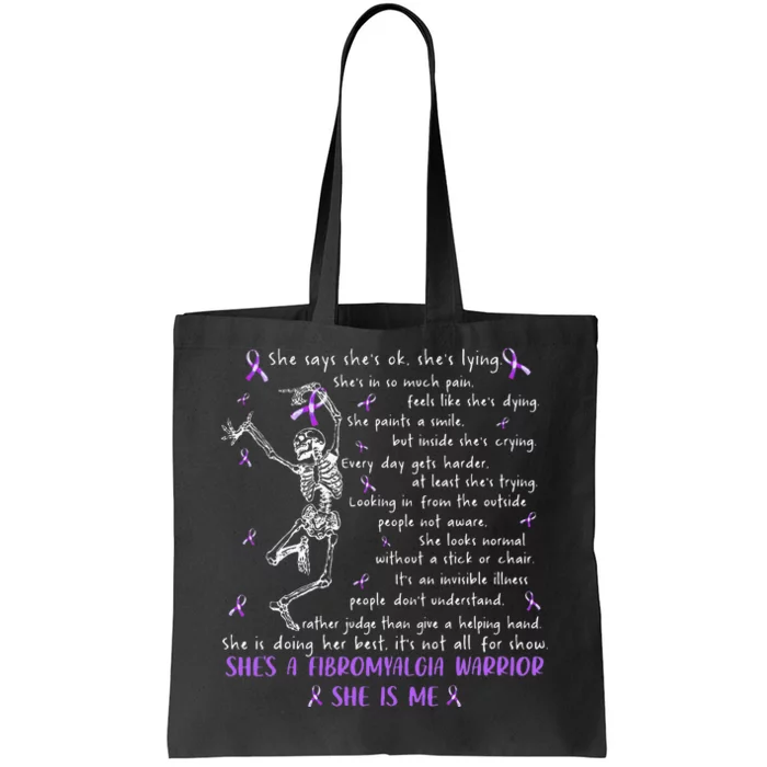 She Say SheS Ok SheS A Fibromyalgia Warrior Skeleton Tote Bag