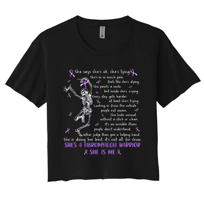 She Say SheS Ok SheS A Fibromyalgia Warrior Skeleton Women's Crop Top Tee