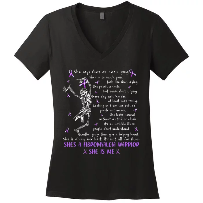 She Say SheS Ok SheS A Fibromyalgia Warrior Skeleton Women's V-Neck T-Shirt