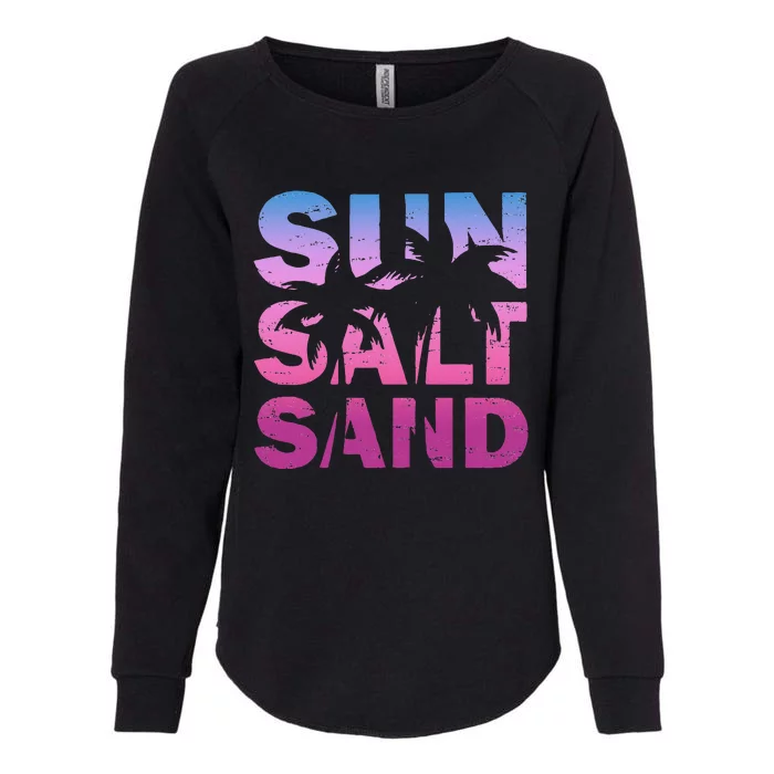 Sun Salt Sand Funny Palm Sun Retro Beach Summer Womens California Wash Sweatshirt