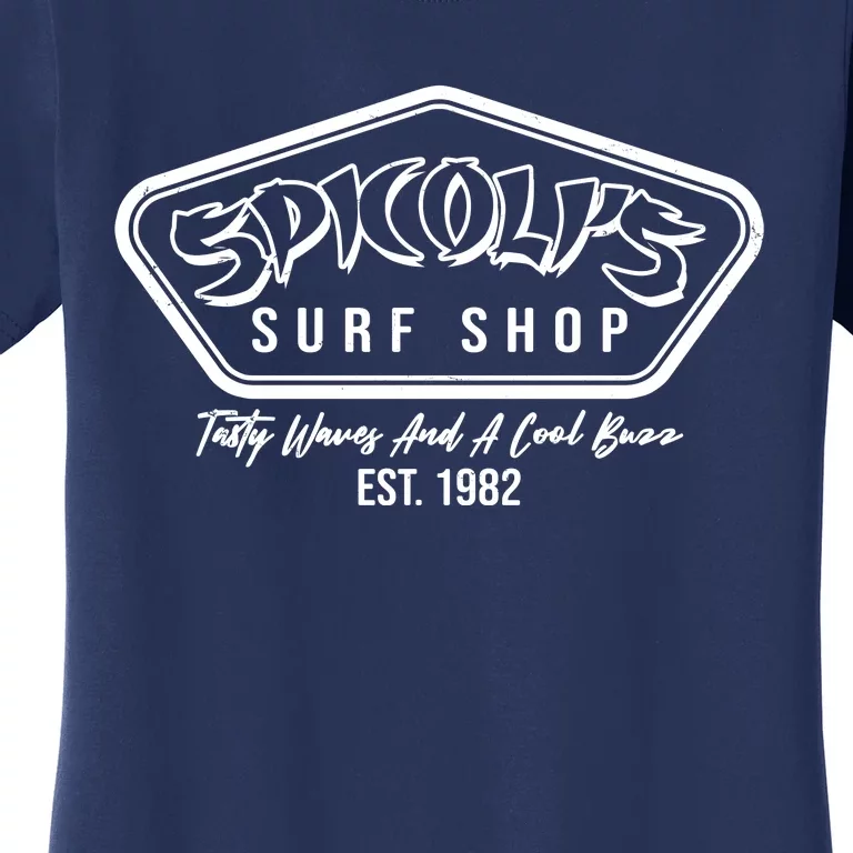 Spicolis Surf Shop Tasty Waves And A Cool Buzz Est 1982 Women's T-Shirt