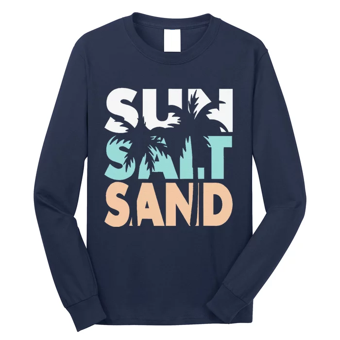 Sun Salt Sand Funny Summer Beach Vacation Palm Tree Beach Long Sleeve Shirt