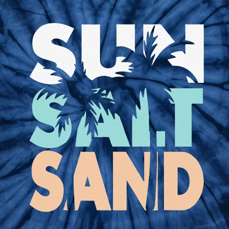 Sun Salt Sand Funny Summer Beach Vacation Palm Tree Beach Tie-Dye T-Shirt