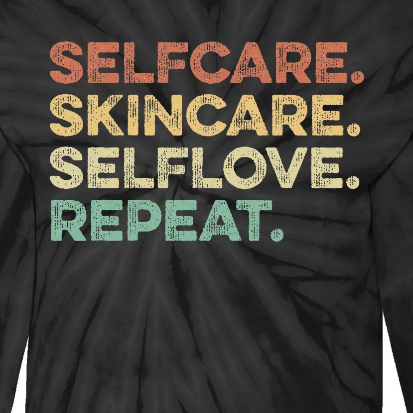 Selfcare Skincare Selflove Repeat Esthetician Tie-Dye Long Sleeve Shirt