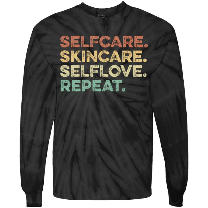 Selfcare Skincare Selflove Repeat Esthetician Tie-Dye Long Sleeve Shirt