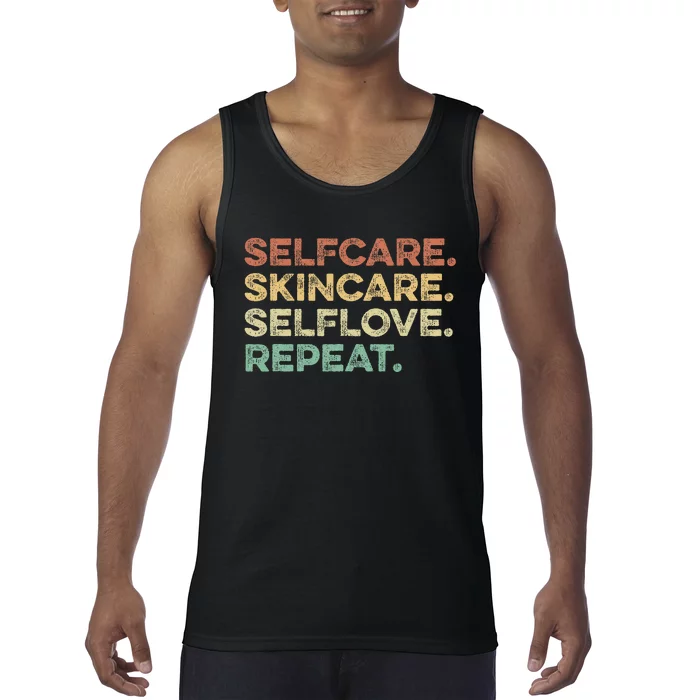 Selfcare Skincare Selflove Repeat Esthetician Tank Top