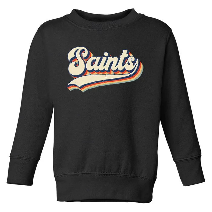 Saints School Sports Name Vintage Retro Gift Toddler Sweatshirt