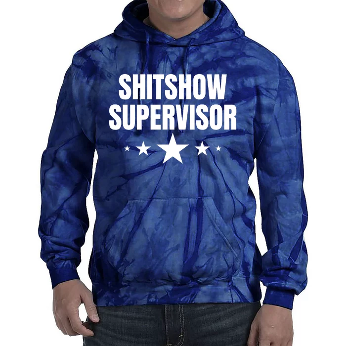 ShitShow Supervisor Tie Dye Hoodie