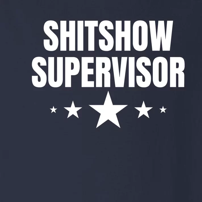 ShitShow Supervisor Toddler Long Sleeve Shirt