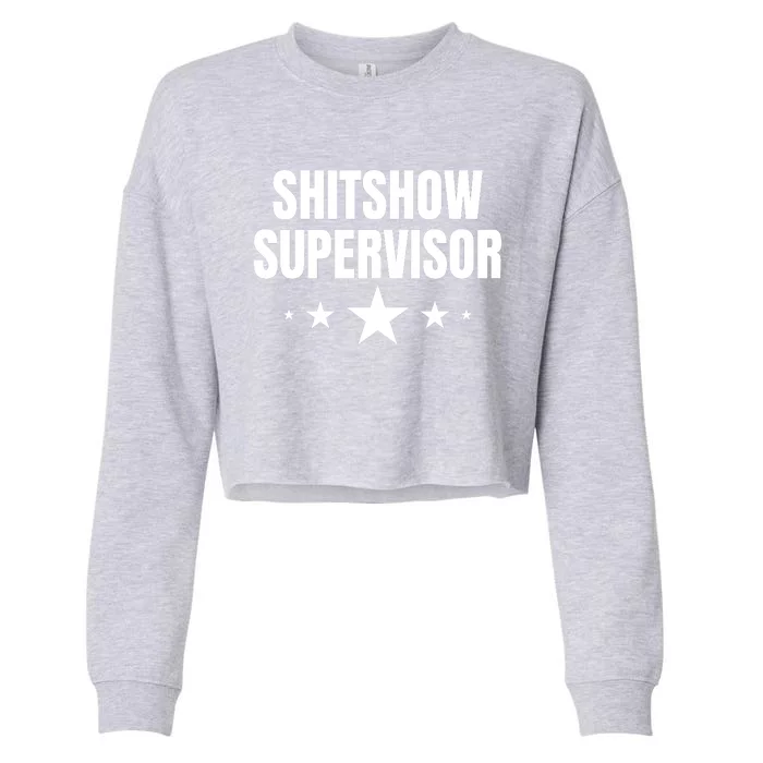 ShitShow Supervisor Cropped Pullover Crew