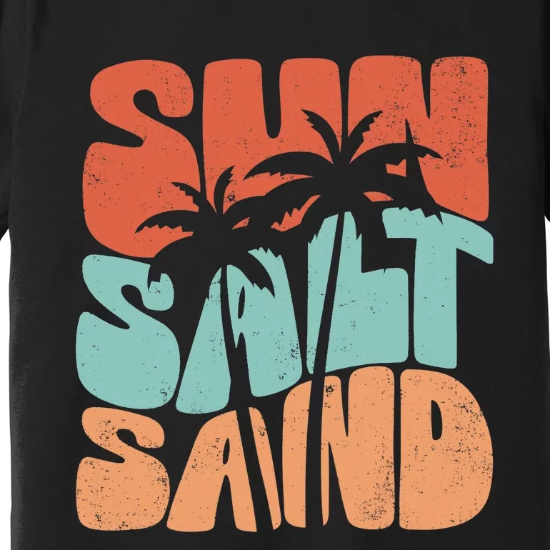 Sun Salt Sand Funny Beach Lover Summer Vacation Palm Tree Premium T-Shirt